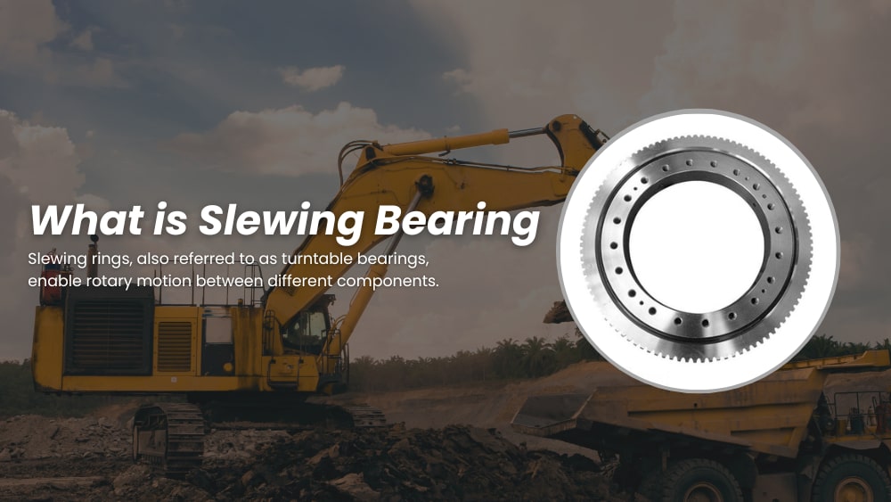 what is a slewing bearing