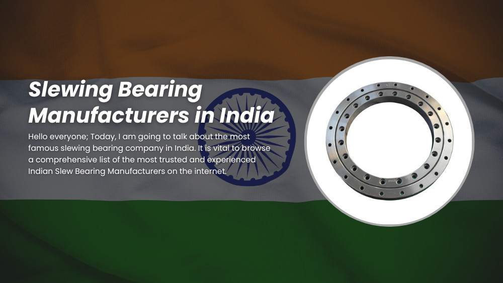 slewing bearing manufacturers in India