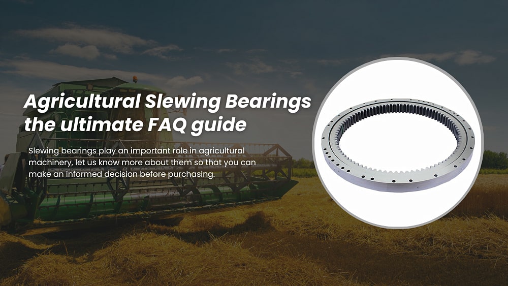 agricultural slewing bearings