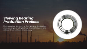 Slewing bearing production process